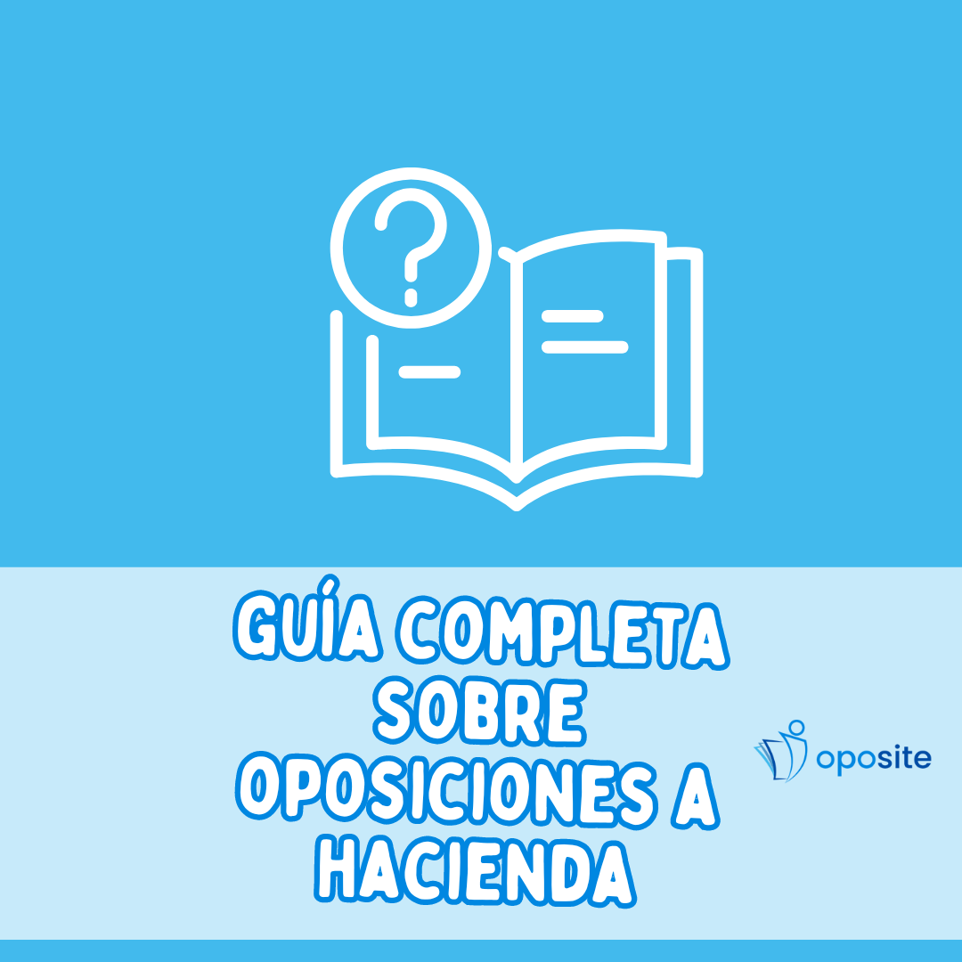 Gua Completa para Preparar las Oposiciones Hacienda 2024